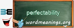 WordMeaning blackboard for perfectability